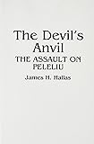 The Devil's Anvil: The Assault on Peleliu
