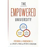 The Empowered University: Shared Leadership, Culture Change, and Academic Success