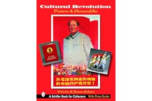 Cultural Revolution Posters & Memorabilia (Schiffer Book for Collectors)