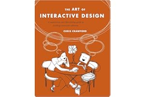 The Art of Interactive Design: A Euphonious and Illuminating Guide to Building Successful Software