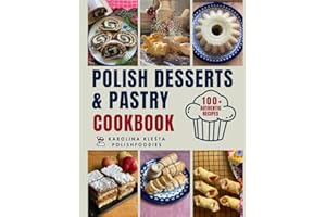 Polish Cakes & Desserts Cookbook