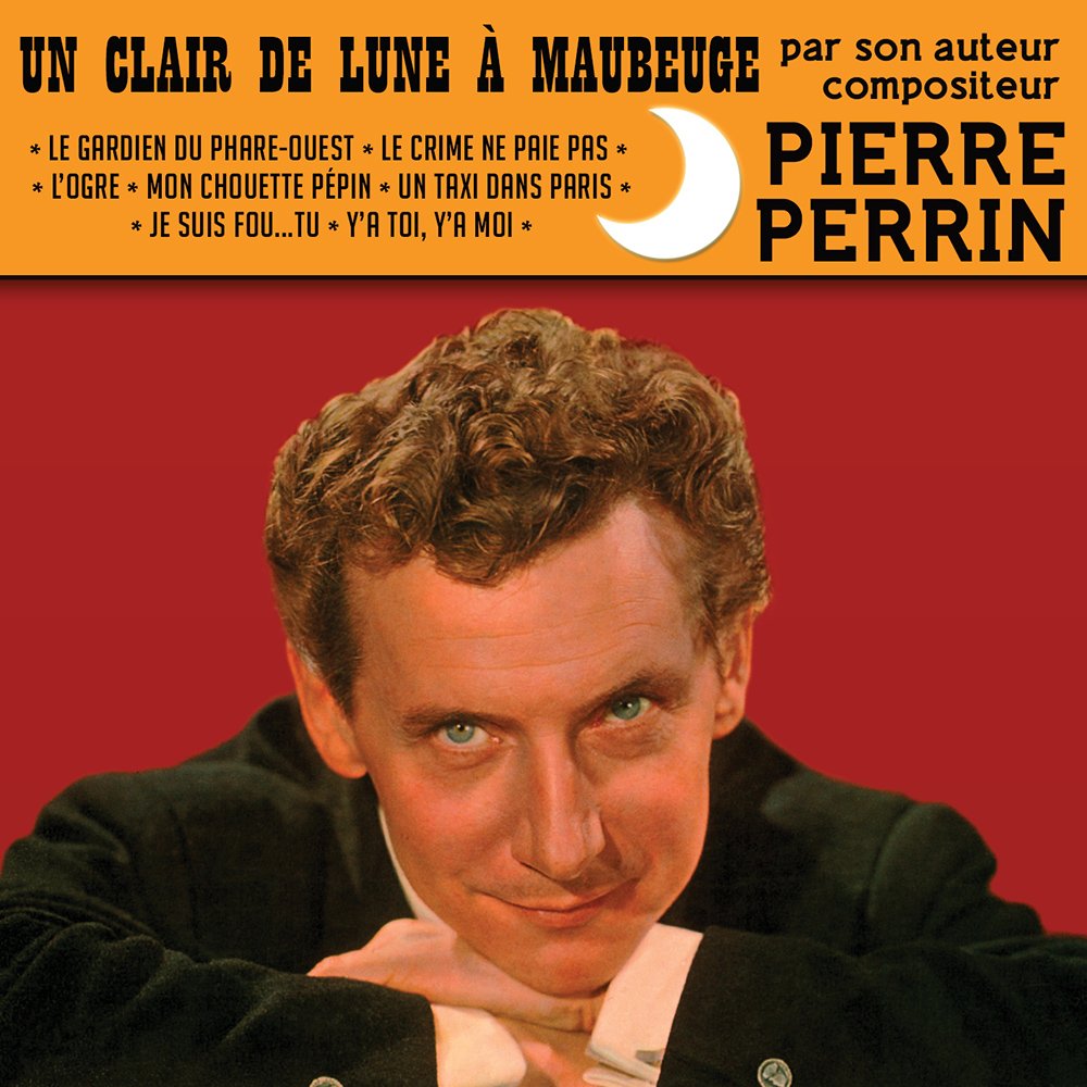 Pierre Perrin Un Clair De Lune à Maubeuge
