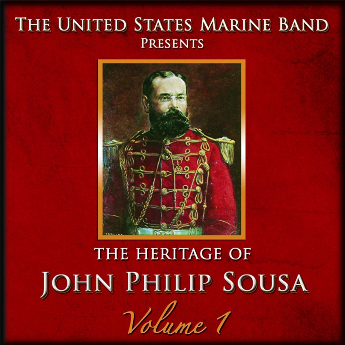 The Heritage Of John Philip Sousa