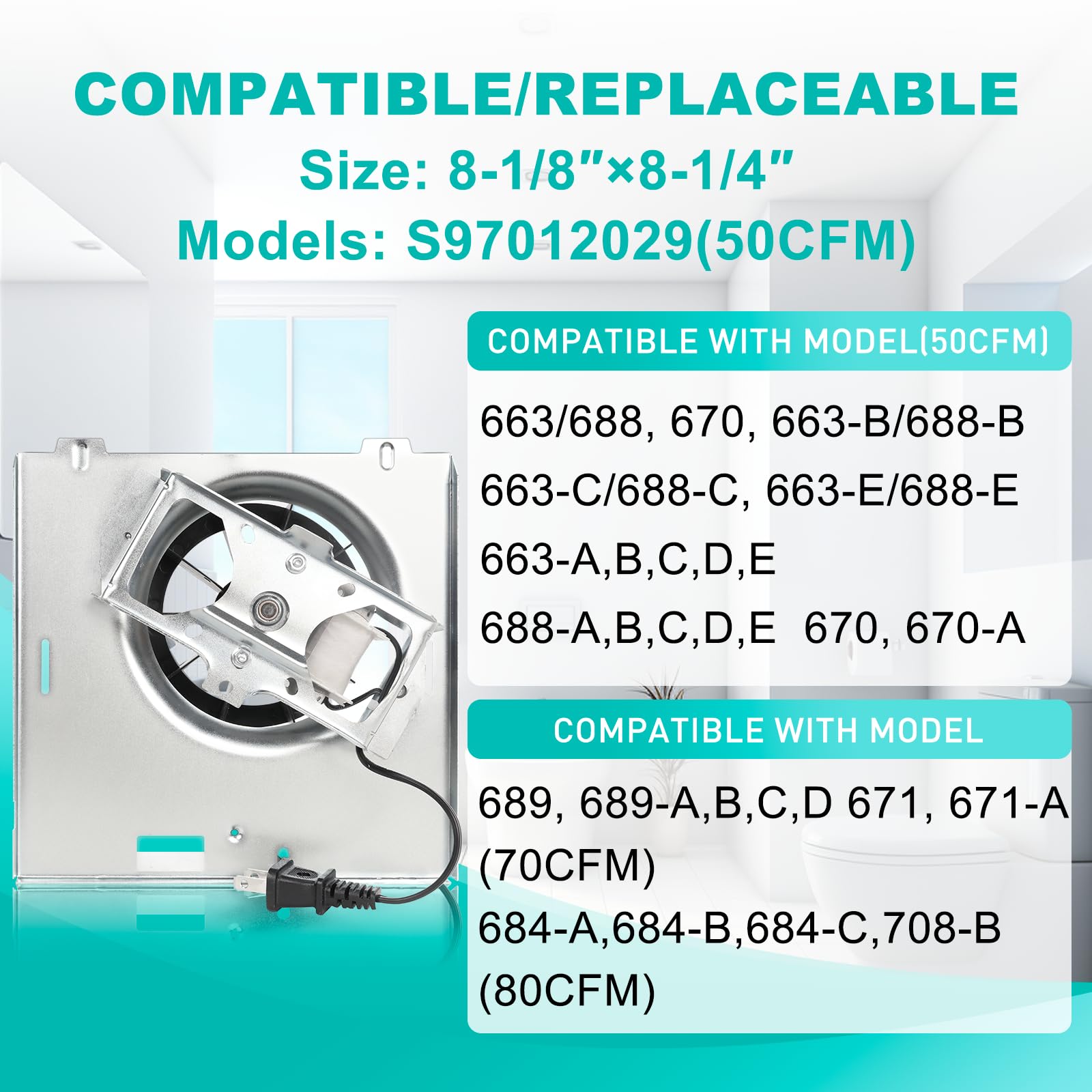Condition photo showing New/Like New for ?upgrade? 50cfm fan compatible with broan 663/688?not fit 688-g/h/j/k? 663b/688b 663c/688c 663e/688e 670,compatible with broan 689-a,b,c,d 671-a(70cfm) bathroom fan motor replacement s97012029 / 50cfm