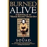 Burned Alive: A Survivor of an "Honor Killing" Speaks Out (A Sharon McCone Mystery, 25)