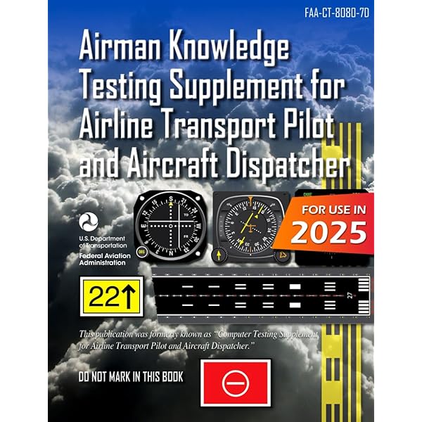 FAA-CT-8080-7D Airman Knowledge Testing Supplement for
