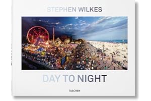 Stephen Wilkes. Day to Night (Multilingual Edition)