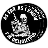 314PI (3pcs) As Far As I Know I'm Delightful, Funny Skeleton Stickers, Mental Health Awareness Stickers, Water Assistant Die Cut Sticker for Laptop Phone Water Bottle Skateboard, Mental Health Awareness, Funny Stickers, Support Sticker, Mental Health Stickers, Skull Stickers and Decals (Size 2 inches)