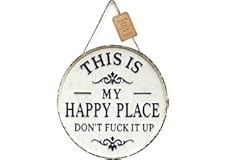 Happy Place – Vintage Statement Metal Sign,“This Is My Happy Place Don’t Fuck It Up” Round Garden Wall Decor, Hanging Decorative Signs & Plaques, For Front Door Home Office Bedroom Kitchen(Large)