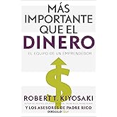 Más Importante Que El Dinero. El Equipo de Un Emprendedor / More Important Than Money