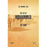 The Life of Mohammed: The Sira (A Taste of Islam)