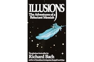 Illusions: The Adventures of a Reluctant Messiah