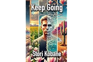 Keep Going: Raised in Shadows, Chasing the Light