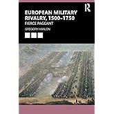 European Military Rivalry, 1500–1750