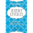 Intimacy Revealed: 52 Devotions to Enhance Sex in Marriage