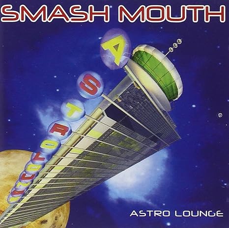 photo Smash Mouth All Star Album Cover astro lounge