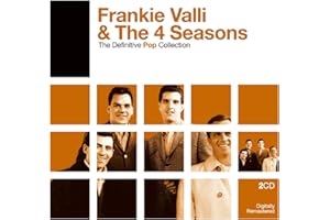 Definitive Pop: Frankie Valli & The 4 Seasons