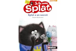 Splat a un secret - niveau 1 - Premières lectures dès 6 ans (Je lis avec Splat niveau 1) (French Edition)
