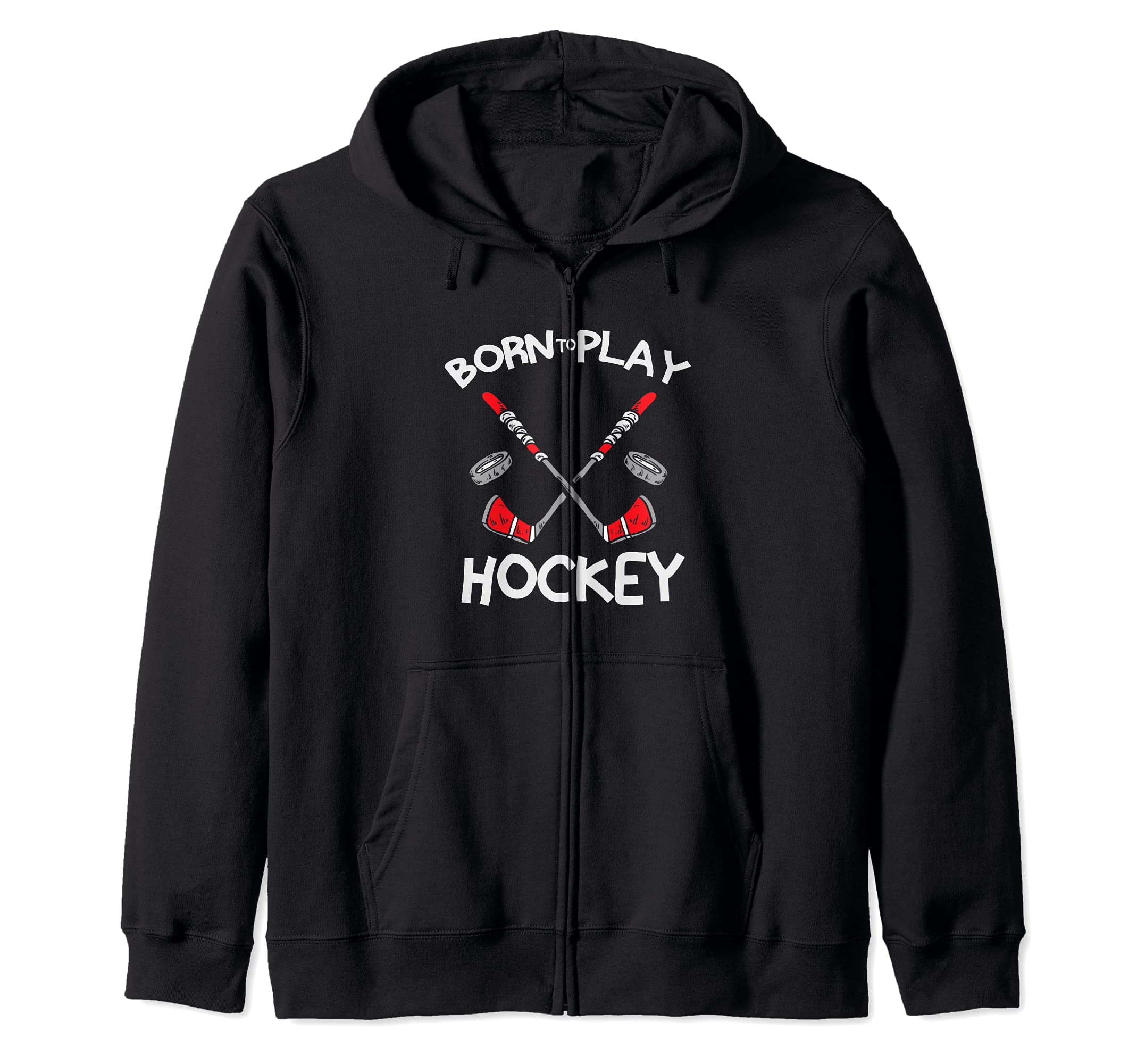 Hockey Ice Hockey Player Born To Play Hockey Zip Hoodie