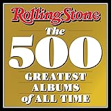 Rolling Stone: The 500 Greatest Albums of All Time