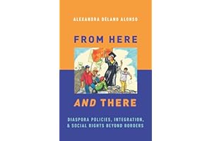 From Here and There: Diaspora Policies, Integration, and Social Rights Beyond Borders