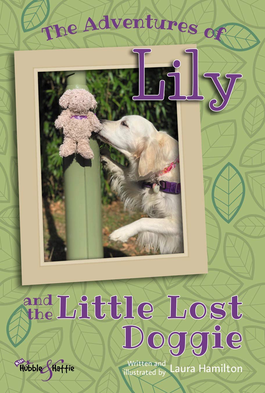 The Adventures Of Lily And The Little Lost Doggie Laura - 