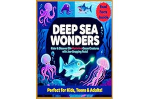 Deep Sea Wonders: Color & Discover 30+ Mysterious Ocean Creatures with Jaw-Dropping Facts — Perfect for Kids, Teens & Adults!