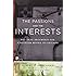 The Passions and the Interests: Political Arguments for Capitalism before Its Triumph (Princeton Classics)