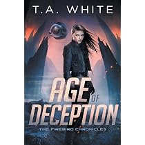 Amazon.com: Age of Deception (The Firebird Chronicles ...