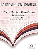 Literature for Learning Where the Red Fern Grows Standards-Based Study Guide Student's Edition