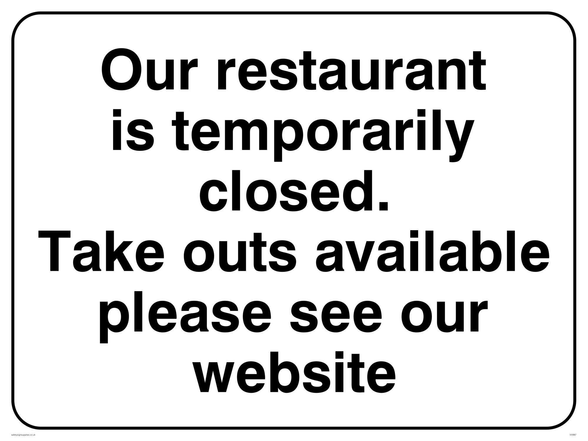 Our restaurant is temporarily closed. sign - Aluminium Composite 3mm