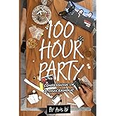 100 HOUR PARTY: CONFESSIONS OF A DANCEAHOLIC
