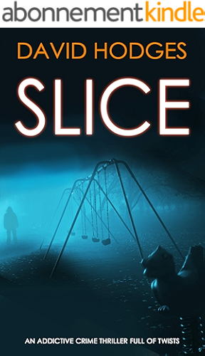 Download SLICE an addictive crime thriller full of twists (English Edition) PDF