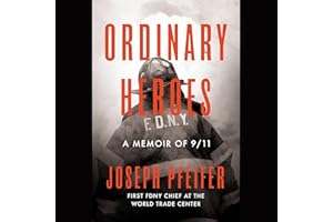 Ordinary Heroes: A Memoir of 9/11