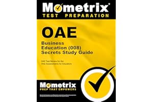 OAE Business Education (008) Secrets Study Guide: OAE Test Review for the Ohio Assessments for Educators