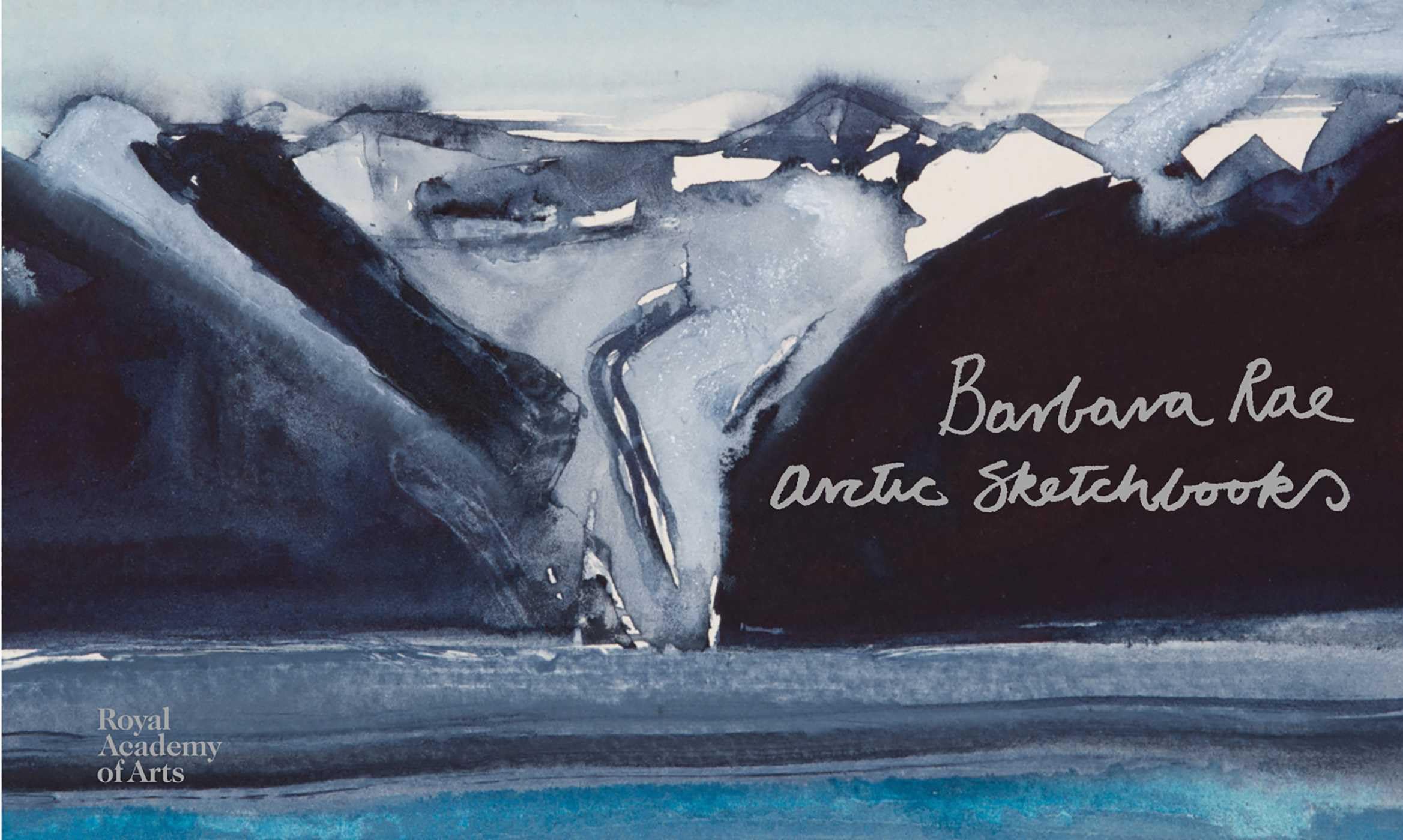 Arctic Sketchbooks: Barbara Rae (The RA Sketchbooks)