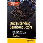Understanding Semiconductors: A Technical Guide for Non-Technical People