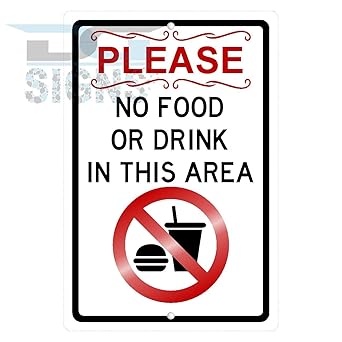 Please No Food Or Drink In This Area Symbol Aluminum Sign Amazon Com Industrial Scientific