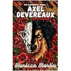 Axel Devereaux: a dark college romcom (The assignment serie Book 4)