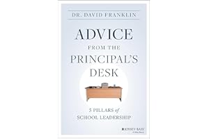 Advice from the Principal's Desk: 5 Pillars of School Leadership