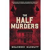 The Half Murders