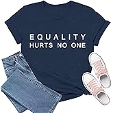 TIEEI Womens Equality Shirt Human Rights T-Shirts Equality Hurts No One Printing Tee Tops