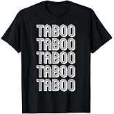 Taboo T-Shirt