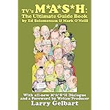 TV's M*A*S*H: The Ultimate Guide Book