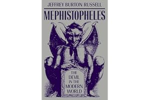 Mephistopheles: The Devil in the Modern World