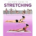 Ultimate Guide to Stretching