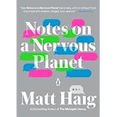 Notes on a Nervous Planet