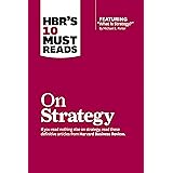 HBR's 10 Must Reads On Strategy