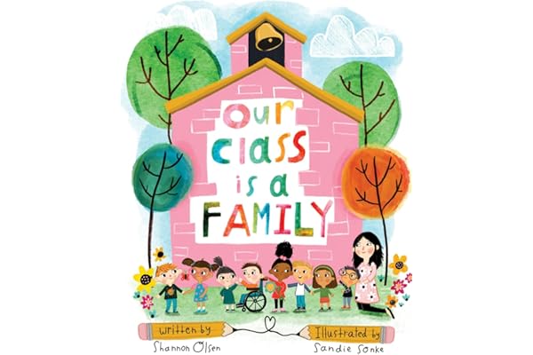 Our Class is a Family (The Classroom Community Collection)