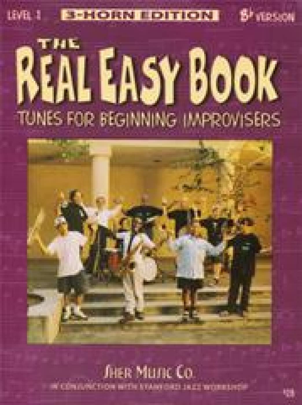 The Real Easy Book Vol.1 (Bb Version): Tunes for Beginning Improvisers